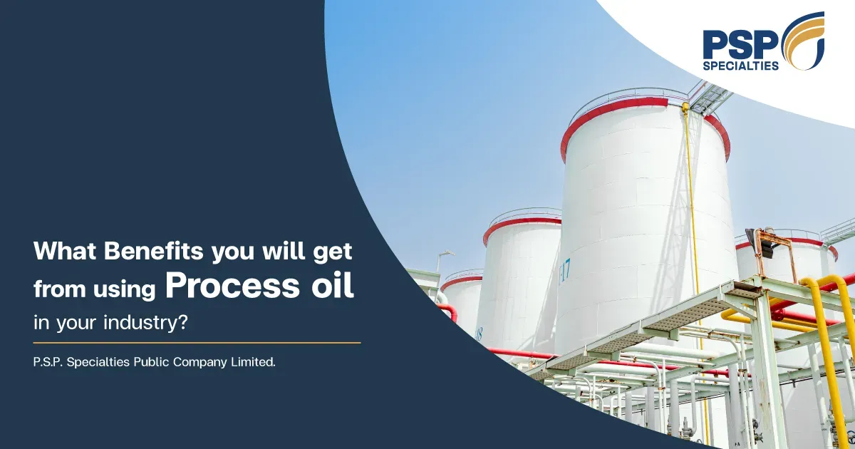 What Benefits you will get from using Process oil in your industry?